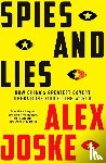 Joske, Alex - Spies and Lies