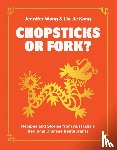 Wong, Jennifer, Kong, Lin Jie - Chopsticks or Fork?