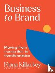 Killackey, Fiona - Business to Brand