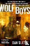 Slater, Dan - Wolf Boys
