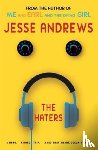 Andrews, Jesse - The Haters