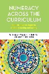 Goos, Merrilyn, Geiger, Vince, Dole, Shelley, Forgasz, Helen - Numeracy Across the Curriculum