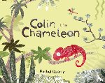 Quarry, Rachel - Colin the Chameleon
