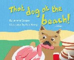Cooper, Janene - That Dog at the Beach!