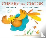 Lindquist, Kate - Cherry the Chook