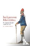 Standfield, Rachel - Indigenous Mobilities: Across and Beyond the Antipodes
