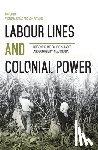 Stead, Victoria - Labour Lines and Colonial Power: Indigenous and Pacific Islander Labour Mobility in Australia