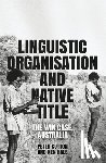 Sutton, Peter - Linguistic Organisation and Native Title: The Wik Case, Australia