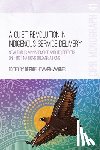 Howard-Wagner, Deirdre - A Quiet Revolution in Indigenous Service Delivery: New Public Management and its Effects on First Nations Organisations