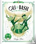 Hess, Megan - Oli and Basil: The Dashing Frogs of Travel
