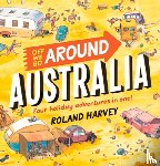 Harvey, Roland - Off We Go Around Australia: Four Holiday Adventures in One!