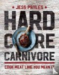Pryles, Jess - Hardcore Carnivore