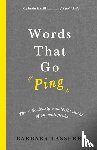 Lasserre, Barbara - Words That Go Ping