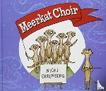 Greenberg, Nicki - Meerkat Choir