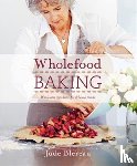 Blereau, Jude - Wholefood Baking