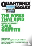 Griffith, Saul - The Wires That Bind