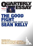 Kelly, Sean - The Good Fight
