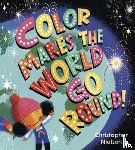 Nielsen, Christopher - Color Makes the World Go Round