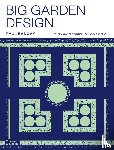 Bangay, Paul - Big Garden Design