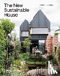 Craswell, Penny - The New Sustainable House: Planet-Friendly Home Design