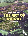 Meehan, Olivia - Slow Looking: The Art of Nature