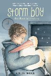 Thiele, Colin - Storm Boy-The Illustrated Story