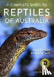 Swan, Gerry - A Complete Guide to Reptiles of Australia: Volume 7