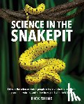 Shine, Rick - Science in the Snakepit
