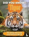 Publishers, New Holland - Did You Know? Tiger