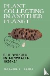Grose, Margaret - Plant Collecting in Another Planet