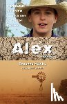Hawke, Rosanne - Alex: Through My Eyes - Australian Disaster Zones