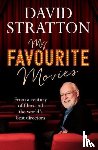 Stratton, David - My Favourite Movies
