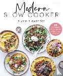 Alexandra, Alyce - Modern Slow Cooker