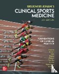 Brukner, Peter, Khan, Karim - Clinical Sports Medicine: Foundations of Clinical Practice