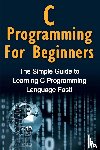 Warren, Tim - C Programming For Beginners