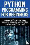 Benton, Joe - Python Programming for Beginners