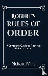 Mills, Richard - Robert's Rules of Order