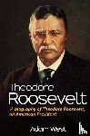 West, Adam - Theodore Roosevelt