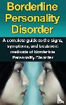 Stone, Alyssa - Borderline Personality Disorder