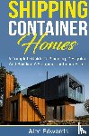 Edwards, Alec - Shipping Container Homes