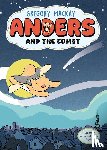 Mackay, Gregory - Anders and the Comet: Anders 1