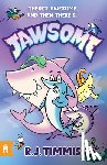 Timmis, R.J. - Jawsome: Jawsome 1