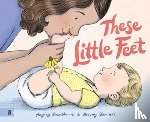 Rawsthorne, Hayley - These Little Feet