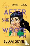 Gentill, Sulari - After She Wrote Him