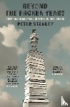 Stanley, Peter - Beyond the Broken Years