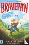 Wilkinson, L.M. - Bravepaw and the Heartstone of Alluria: Bravepaw 1