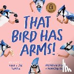 Temple, Kate - That Bird Has Arms!