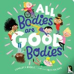 Barkla, Charlotte - All Bodies Are Good Bodies