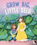 Nanayakkara, Bec - Grow Big, Little Seed