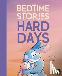 Stuart, Scott - Bedtime Stories for Hard Days